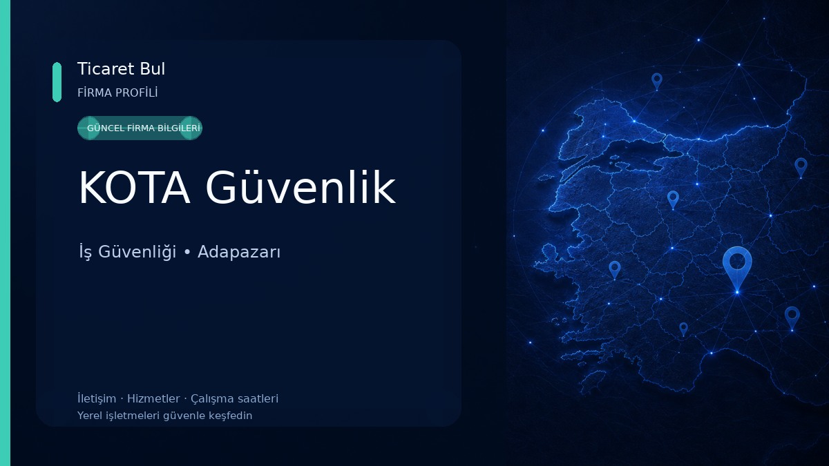KOTA Güvenlik İş Güvenliği