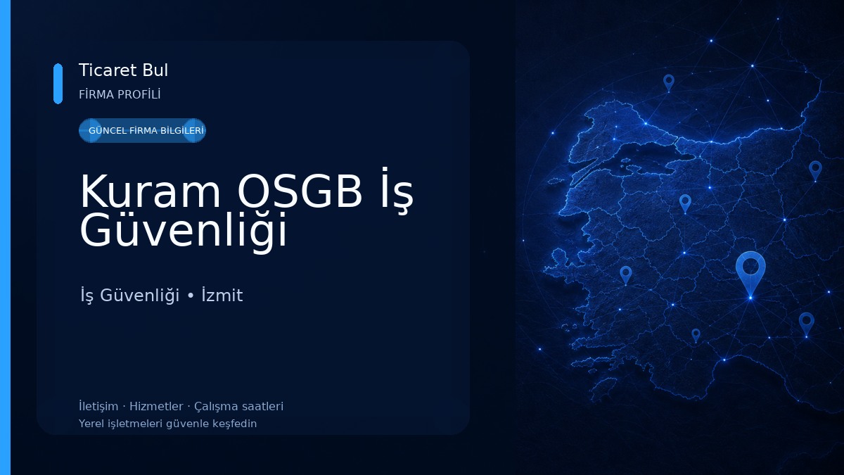 Kuram OSGB İş Güvenliği İş Güvenliği