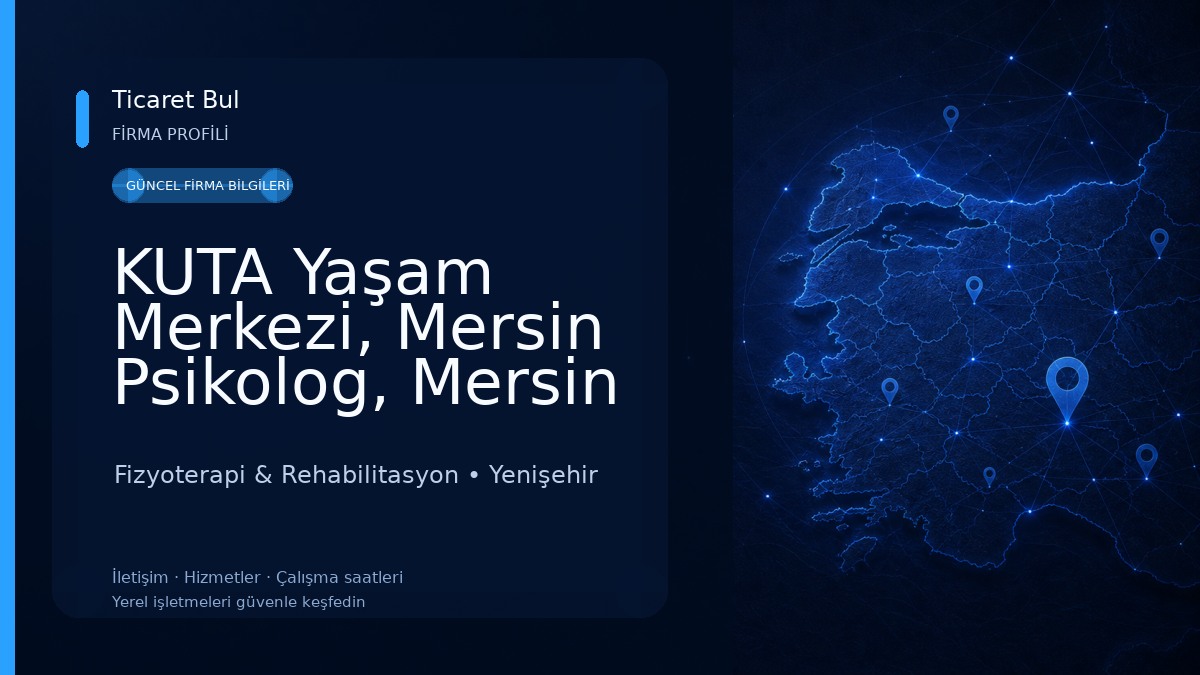 KUTA Yaşam Merkezi, Mersin Psikolog, Mersin Fizyoterapi, Mersin Diyetisyen Fizyoterapi & Rehabilitasyon