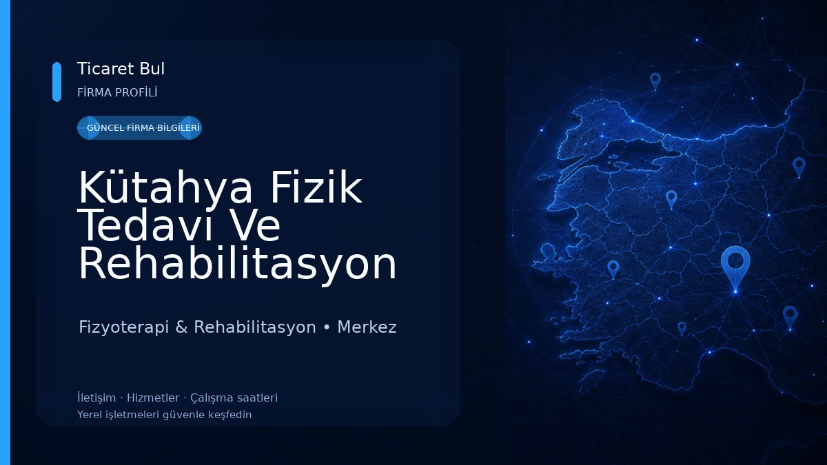 Kütahya Fizik Tedavi Ve Rehabilitasyon Hastanesi Kütahya Semt Polikliniği