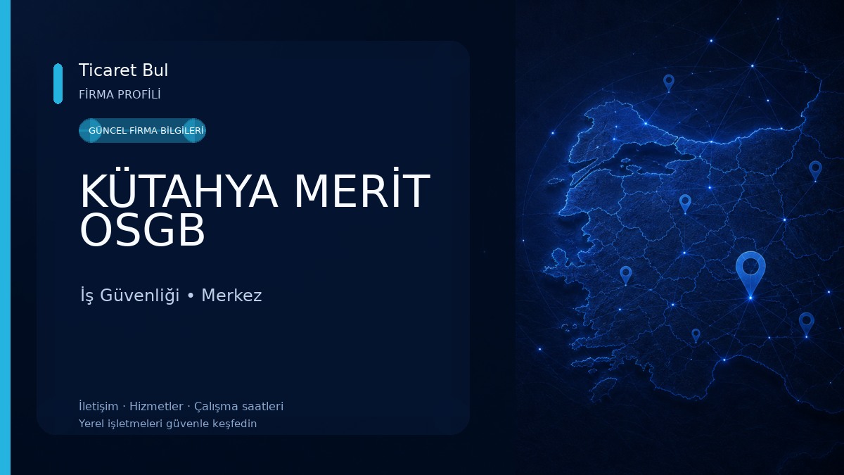 KÜTAHYA MERİT OSGB İş Güvenliği