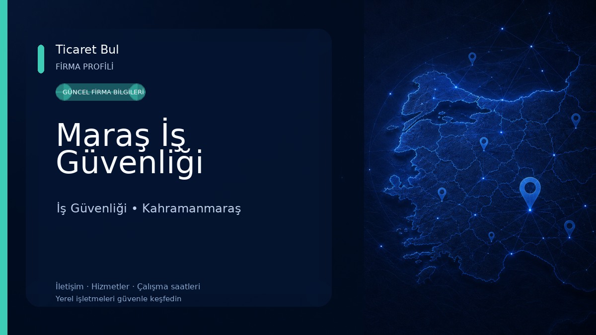Maraş İş Güvenliği