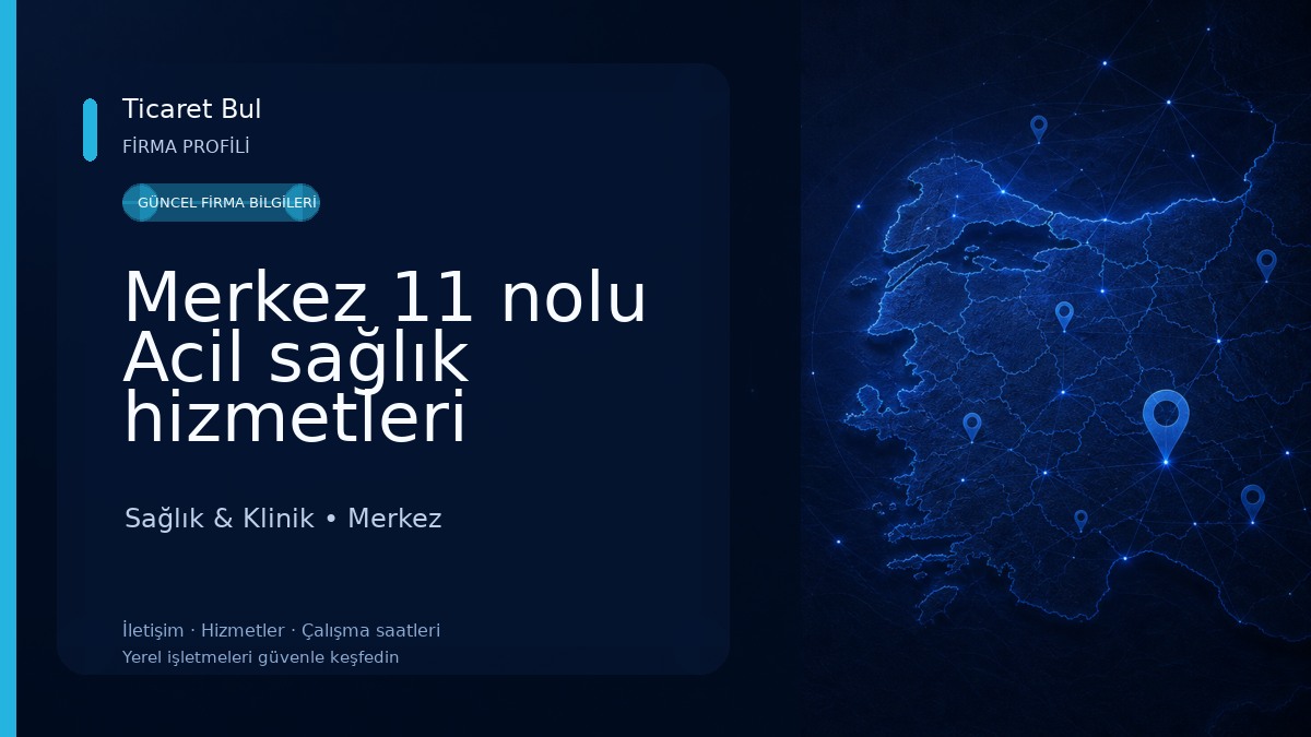 Merkez 11 nolu Acil sağlık hizmetleri istasyonu
