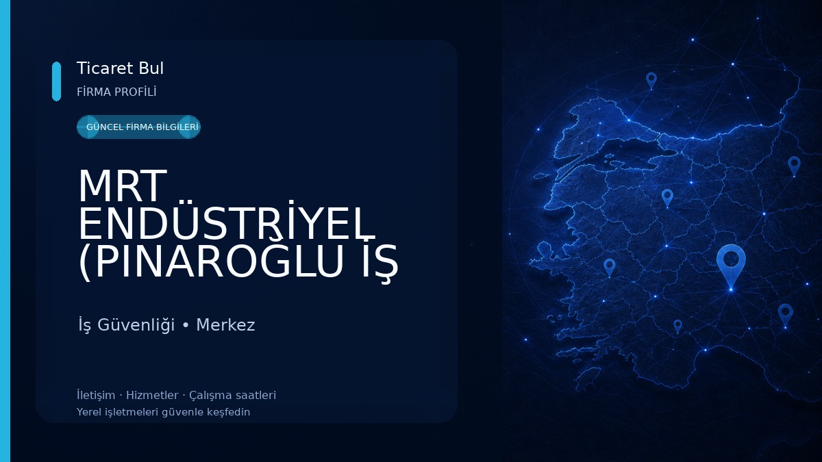 MRT ENDÜSTRİYEL (PINAROĞLU İŞ GÜVENLİĞİ) İSG EKİPMANLARI VE MERMER SARF MALZEMELERİ