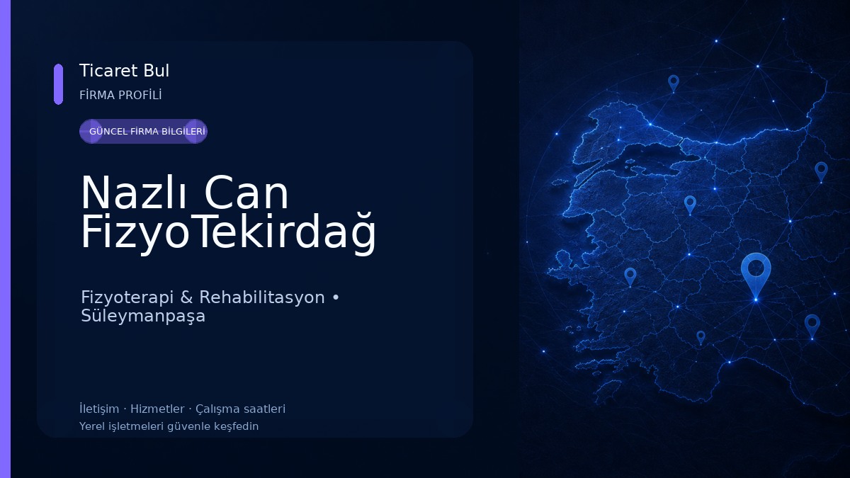 Nazlı Can FizyoTekirdağ Fizyoterapi & Rehabilitasyon