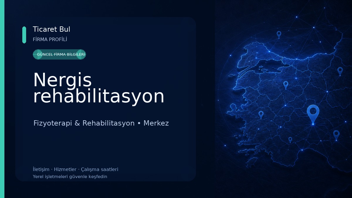Nergis rehabilitasyon Fizyoterapi & Rehabilitasyon