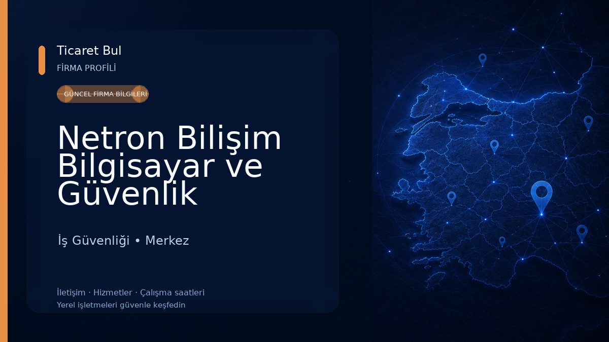 Netron Bilişim Bilgisayar ve Güvenlik Kamera Sistemleri
