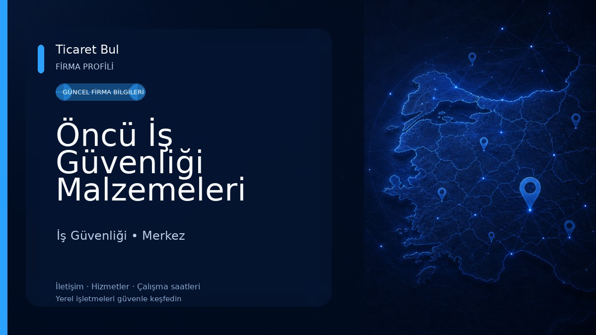 Öncü İş Güvenliği Malzemeleri İş Güvenliği