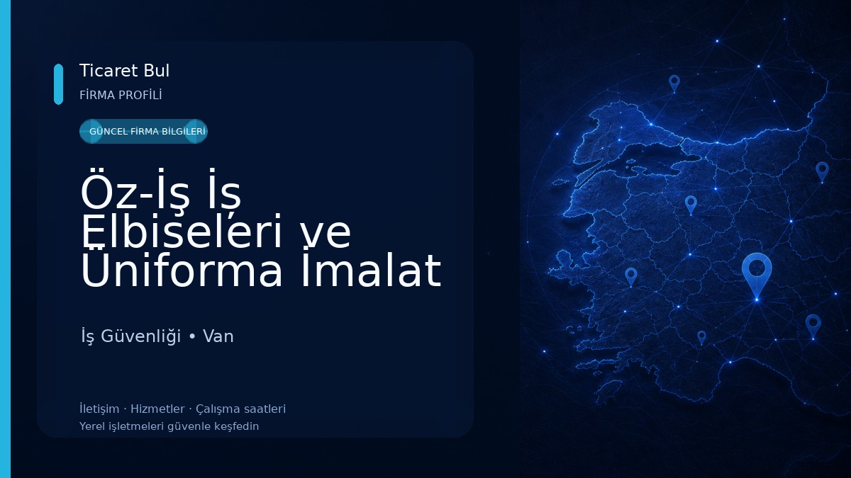 Öz-İş İș Elbiseleri ve Üniforma İmalat & Satıș İş Güvenliği