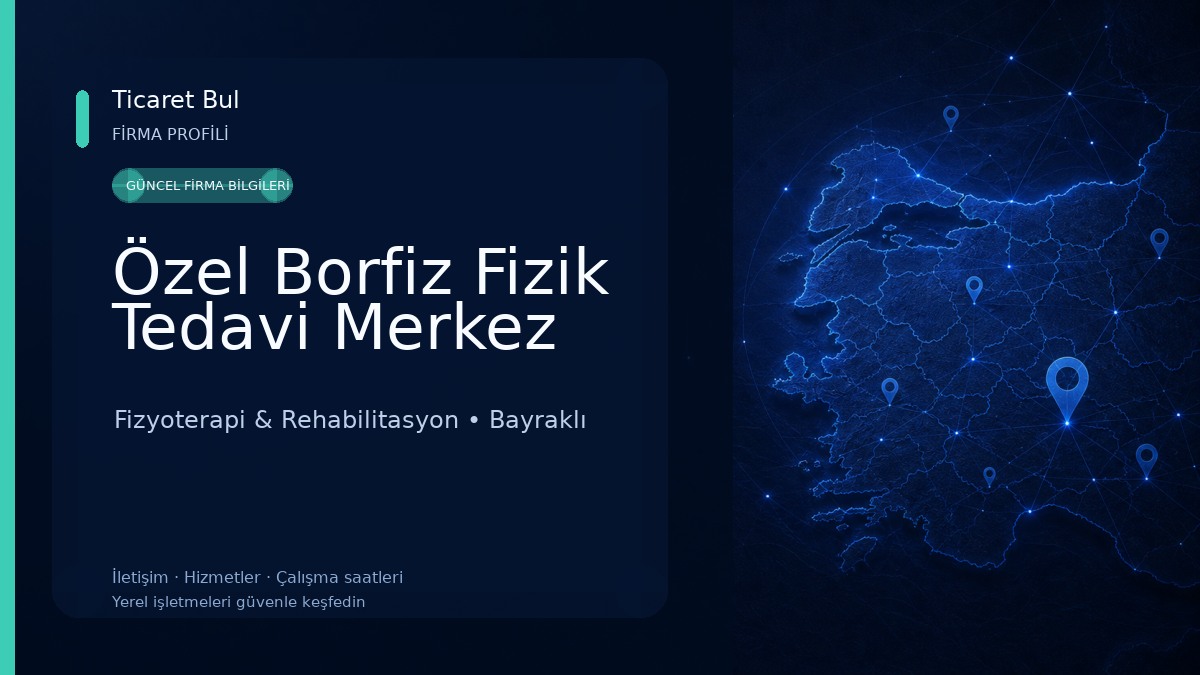 Özel Borfiz Fizik Tedavi Merkez Fizyoterapi & Rehabilitasyon