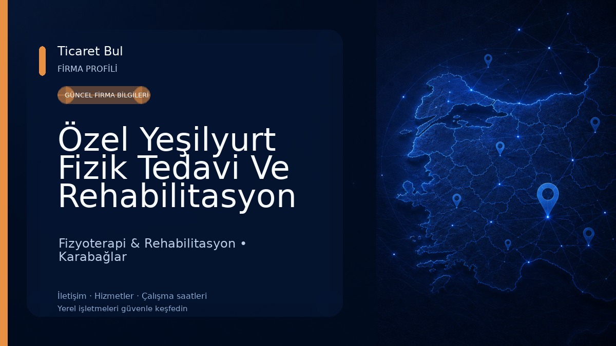 Özel Yeşilyurt Fizik Tedavi Ve Rehabilitasyon Dal Merkezi Fizyoterapi & Rehabilitasyon