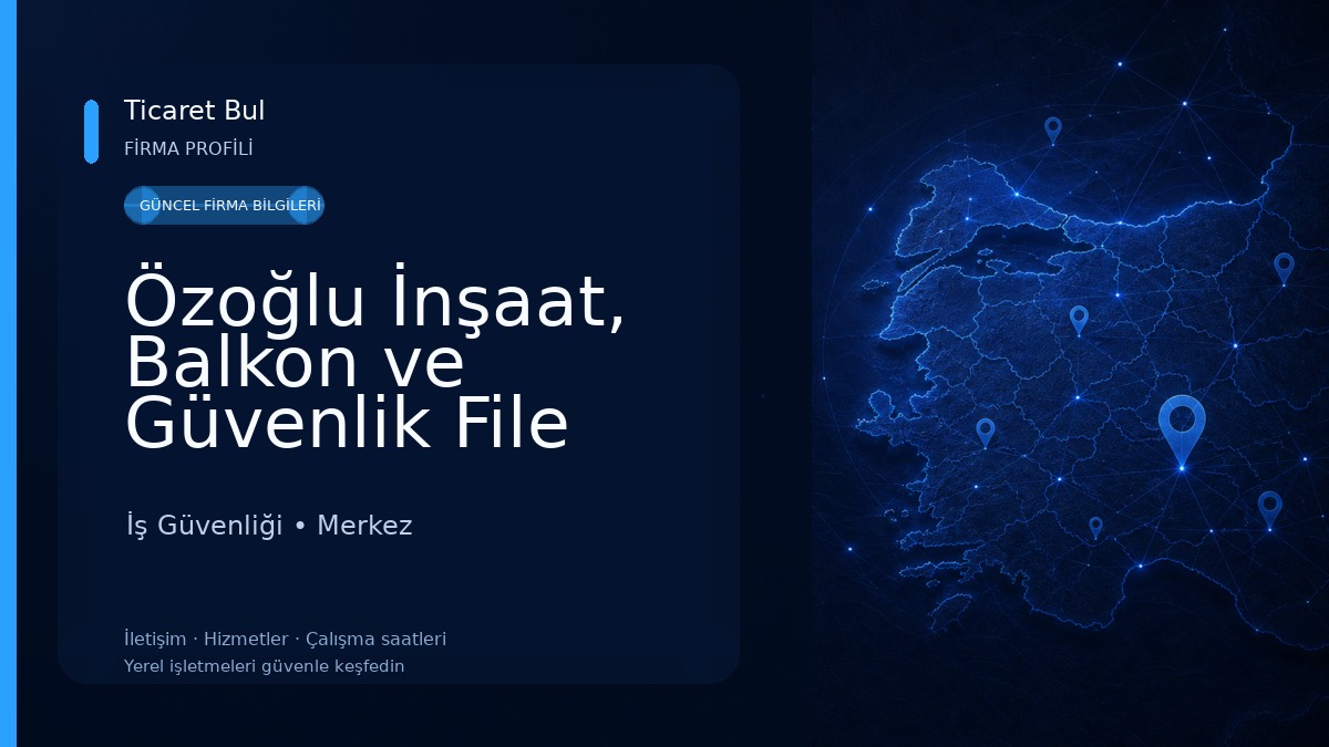 Özoğlu İnşaat, Balkon ve Güvenlik File Sistemleri İş Güvenliği