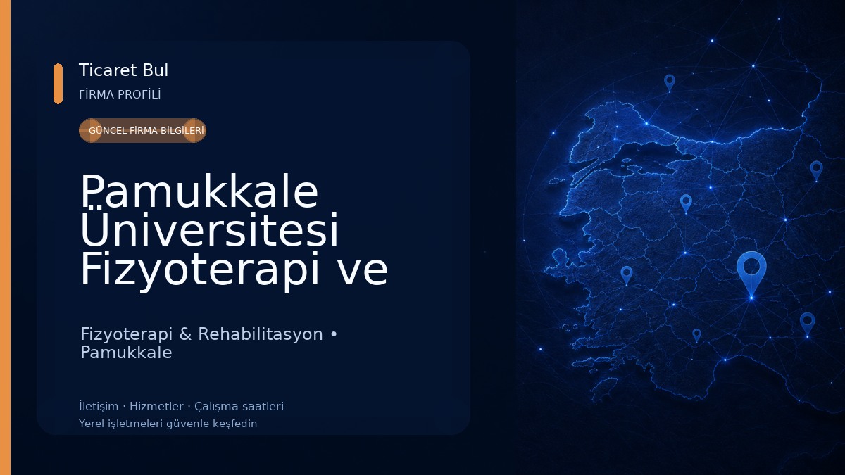Pamukkale Üniversitesi Fizyoterapi ve Rehabilitasyon Fakültesi Fizyoterapi & Rehabilitasyon