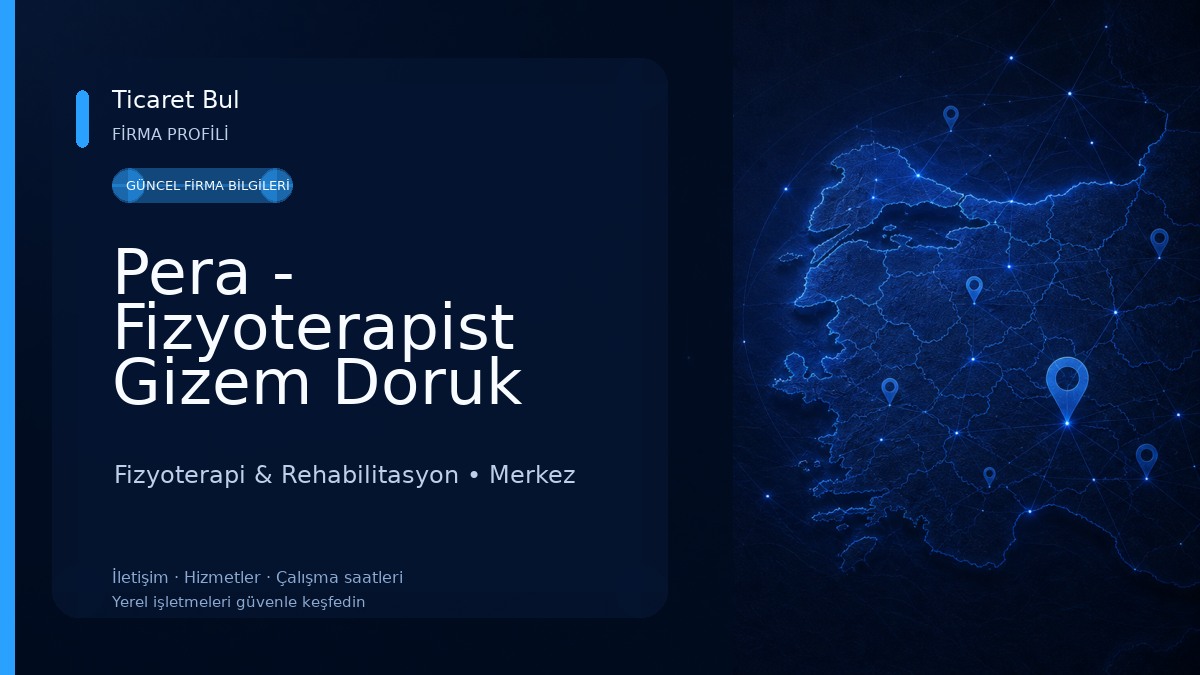 Pera - Fizyoterapist Gizem Doruk Fizyoterapi & Rehabilitasyon