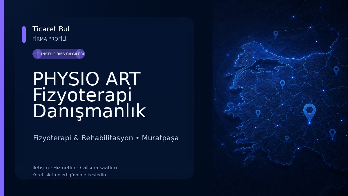 PHYSIO ART Fizyoterapi Danışmanlık Merkezi Fizyoterapi & Rehabilitasyon