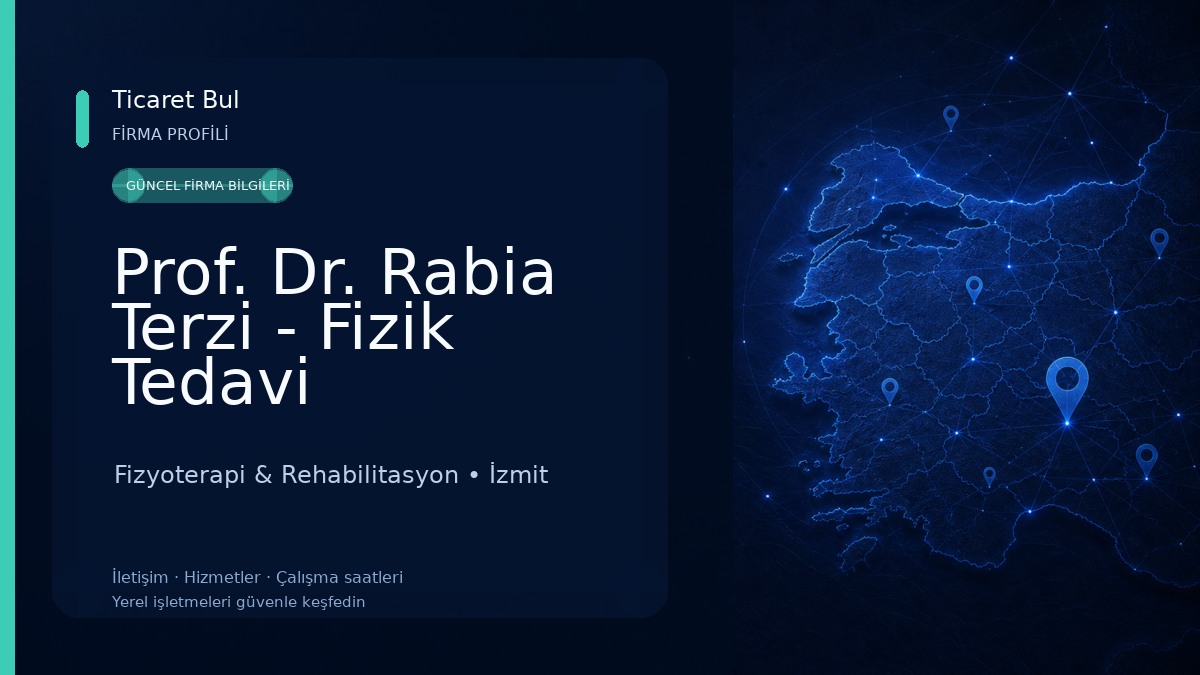 Prof. Dr. Rabia Terzi - Fizik Tedavi Rehabilitasyon ve GETAT Merkezi Fizyoterapi & Rehabilitasyon