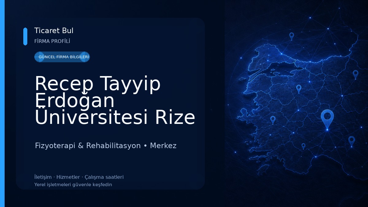 Recep Tayyip Erdoğan Üniversitesi Rize Eğitim Ve Araştırma Hastanesi