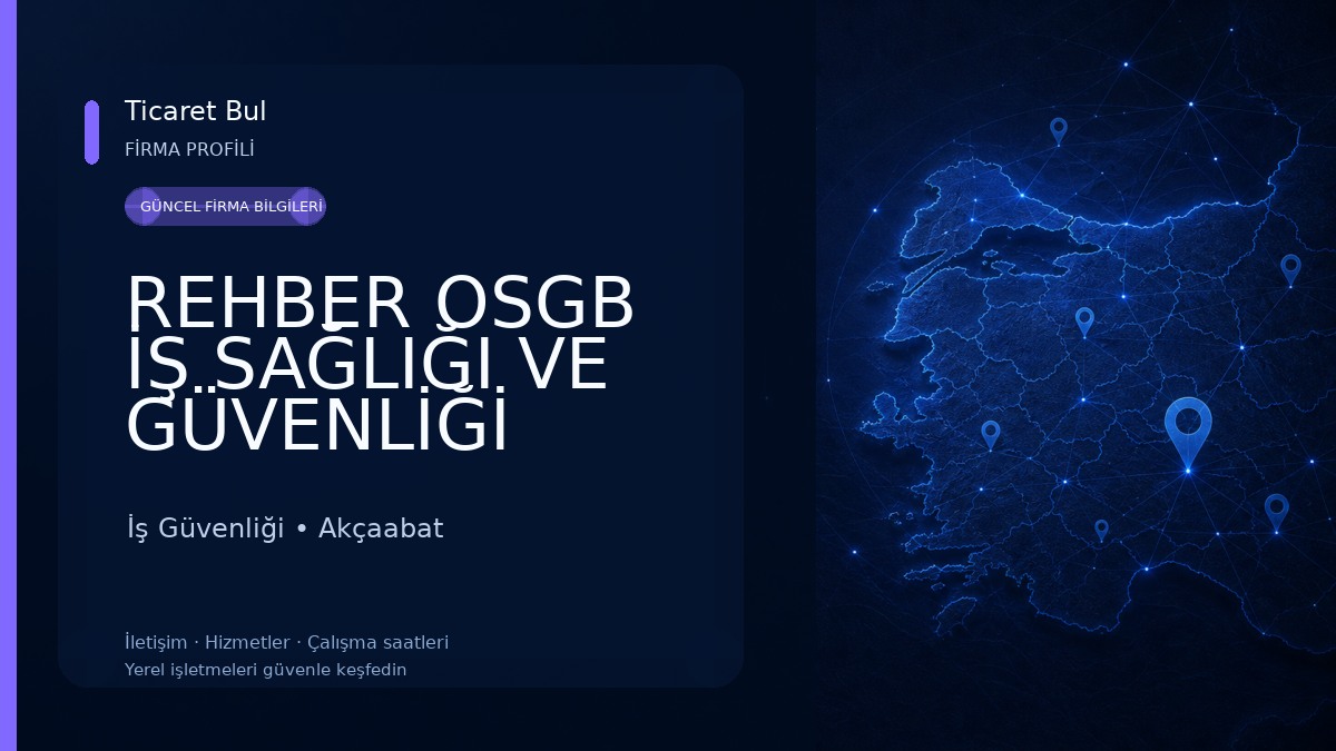 REHBER OSGB İŞ SAĞLIĞI VE GÜVENLİĞİ DANIŞMANLIK HİZMETLERİ TİCARET LTD.ŞTİ. İş Güvenliği