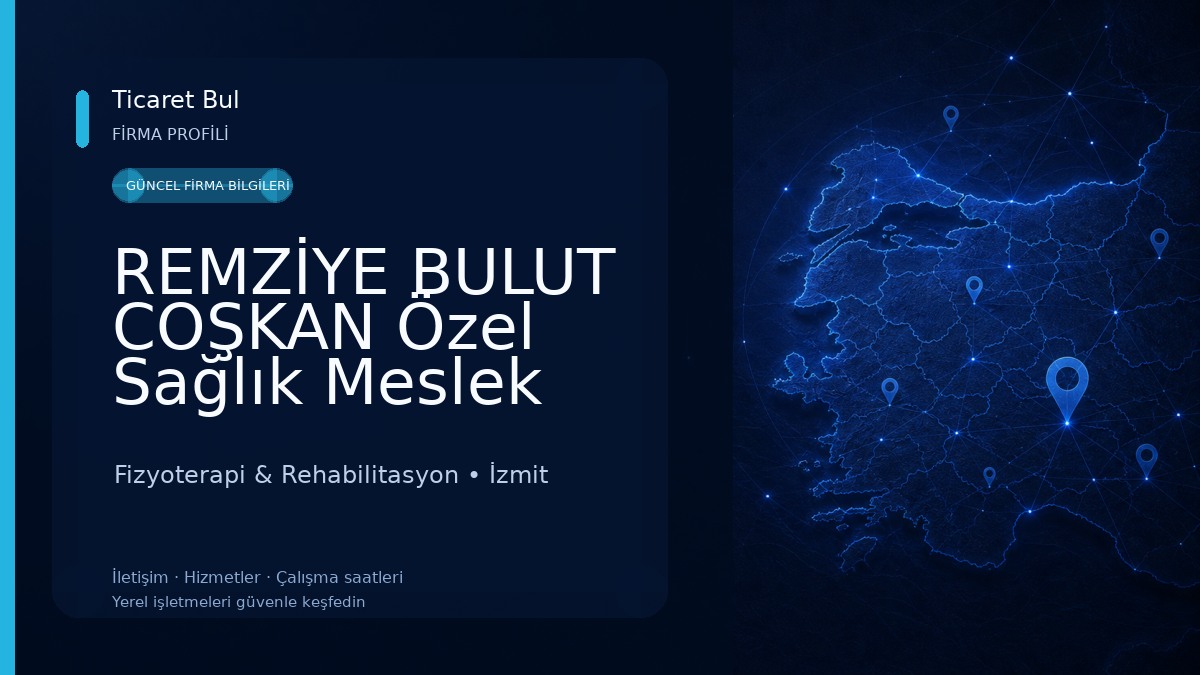 REMZİYE BULUT COŞKAN Özel Sağlık Meslek Hizmet Birimi