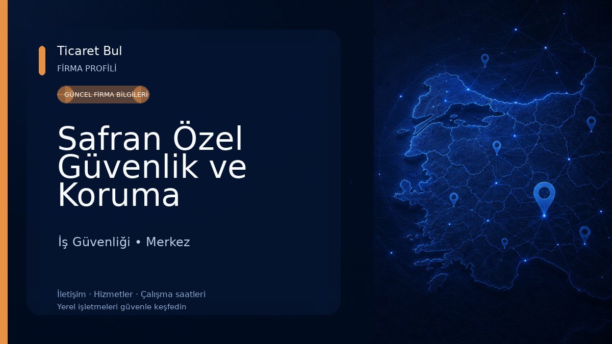 Safran Özel Güvenlik ve Koruma Hizmetleri 