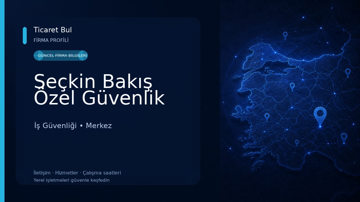 Seçkin Bakış Özel Güvenlik 
