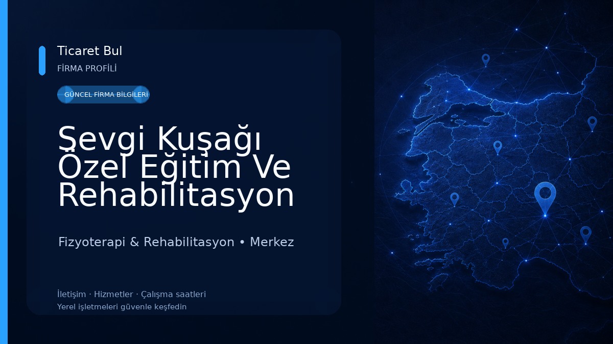 Sevgi Kuşağı Özel Eğitim Ve Rehabilitasyon Merkezi Fizyoterapi & Rehabilitasyon