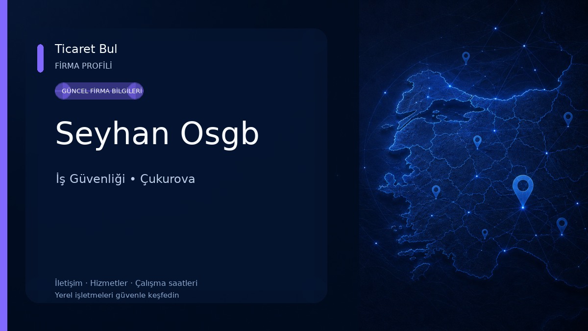 Seyhan Osgb İş Güvenliği