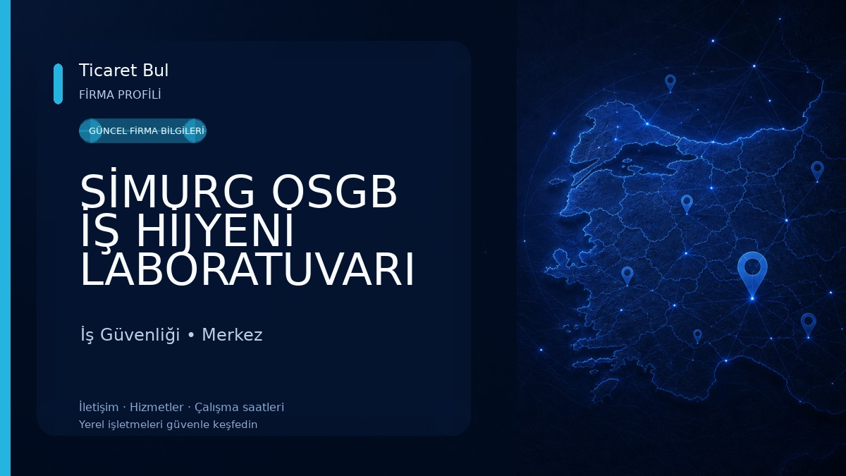 SİMURG OSGB İŞ HİJYENİ LABORATUVARI İş Güvenliği