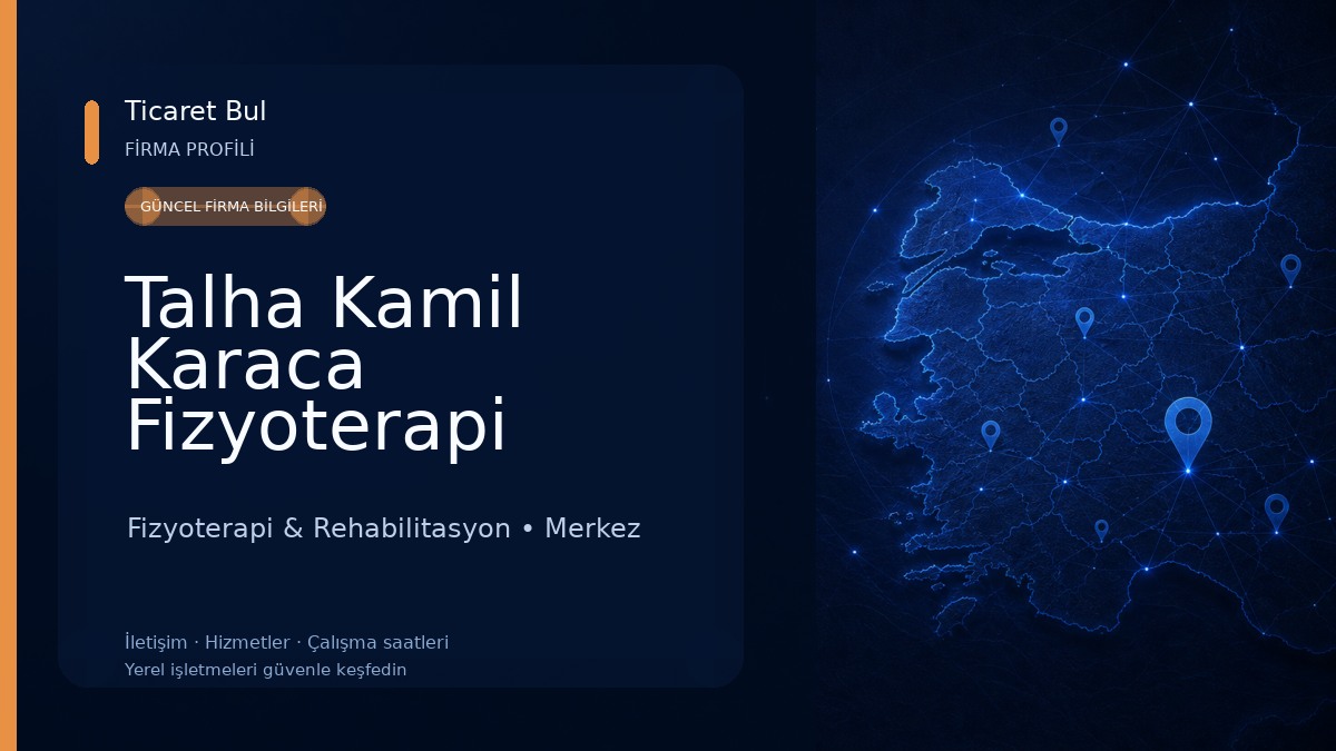 Talha Kamil Karaca Fizyoterapi Kliniği 