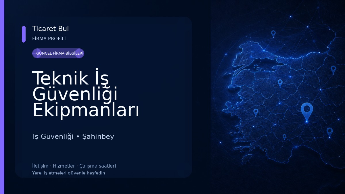 Teknik İş Güvenliği Ekipmanları İş Güvenliği