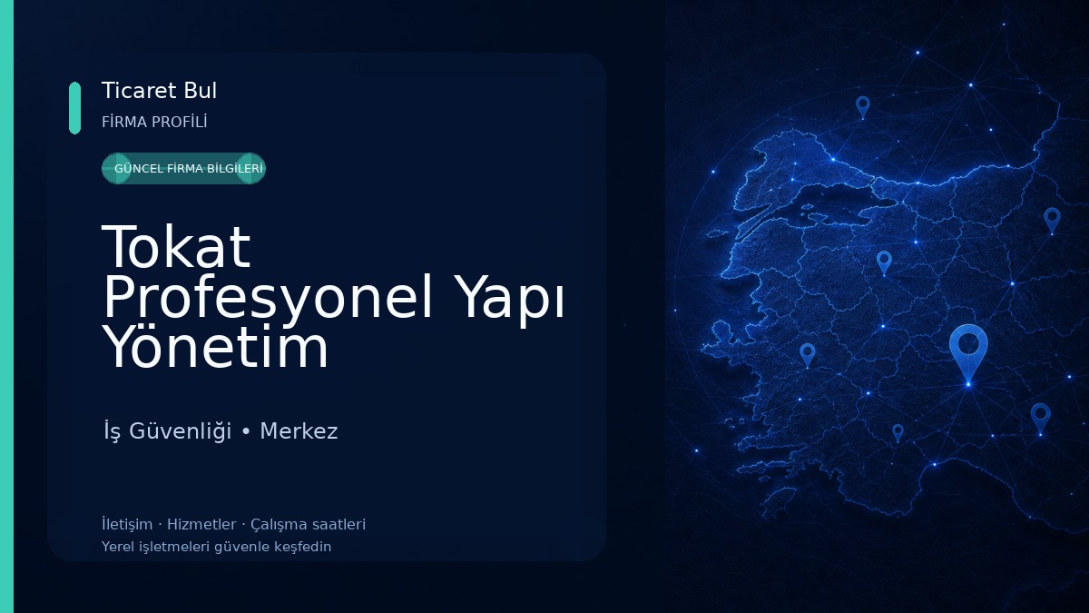 Tokat Profesyonel Yapı Yönetim Hizmetleri İş Güvenliği