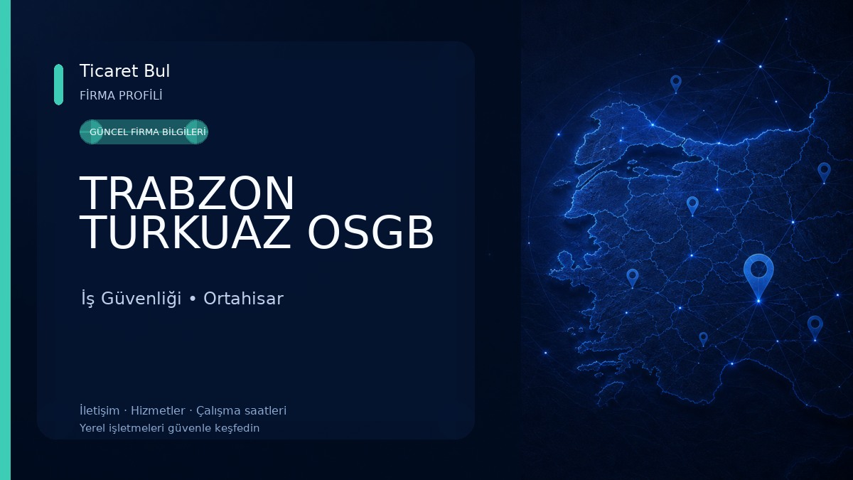 TRABZON TURKUAZ OSGB