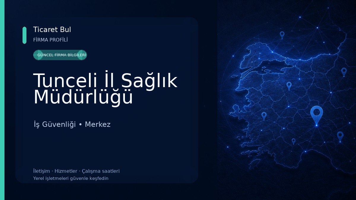 Tunceli İl Sağlık Müdürlüğü İş Güvenliği