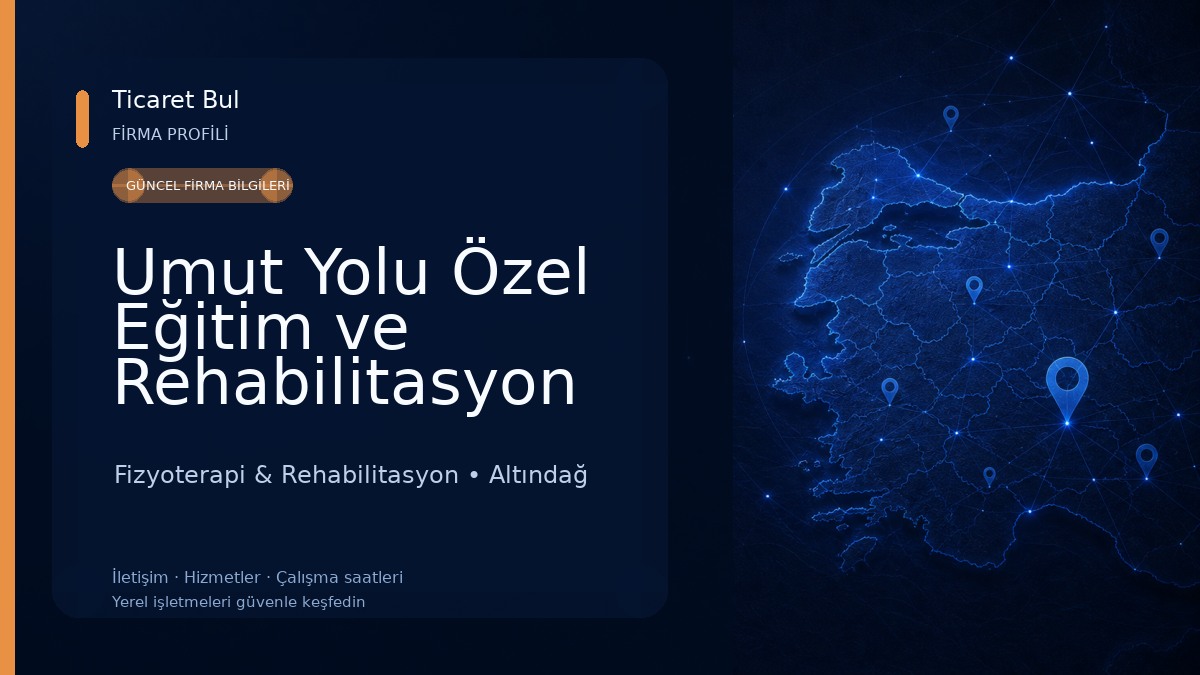 Umut Yolu Özel Eğitim ve Rehabilitasyon Merkezi