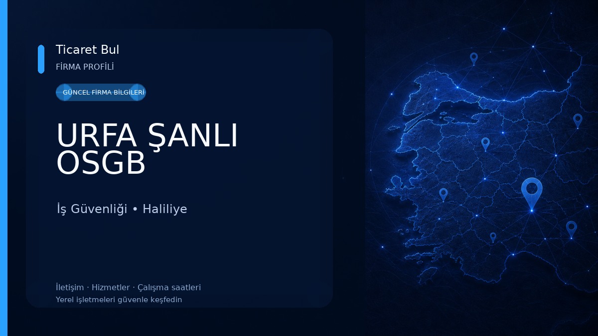 URFA ŞANLI OSGB İş Güvenliği