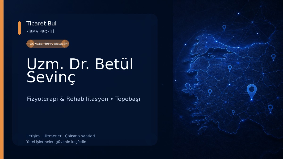 Uzm. Dr. Betül Sevinç