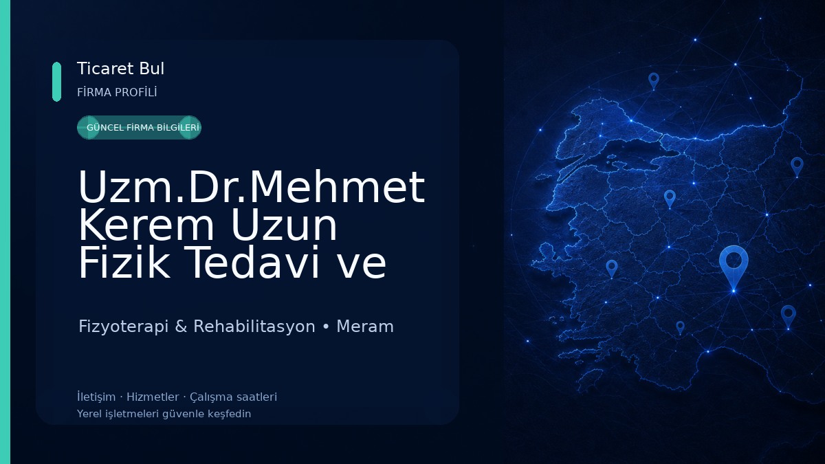Uzm.Dr.Mehmet Kerem Uzun Fizik Tedavi ve Rehabilitasyon Kliniği Fizyoterapi & Rehabilitasyon