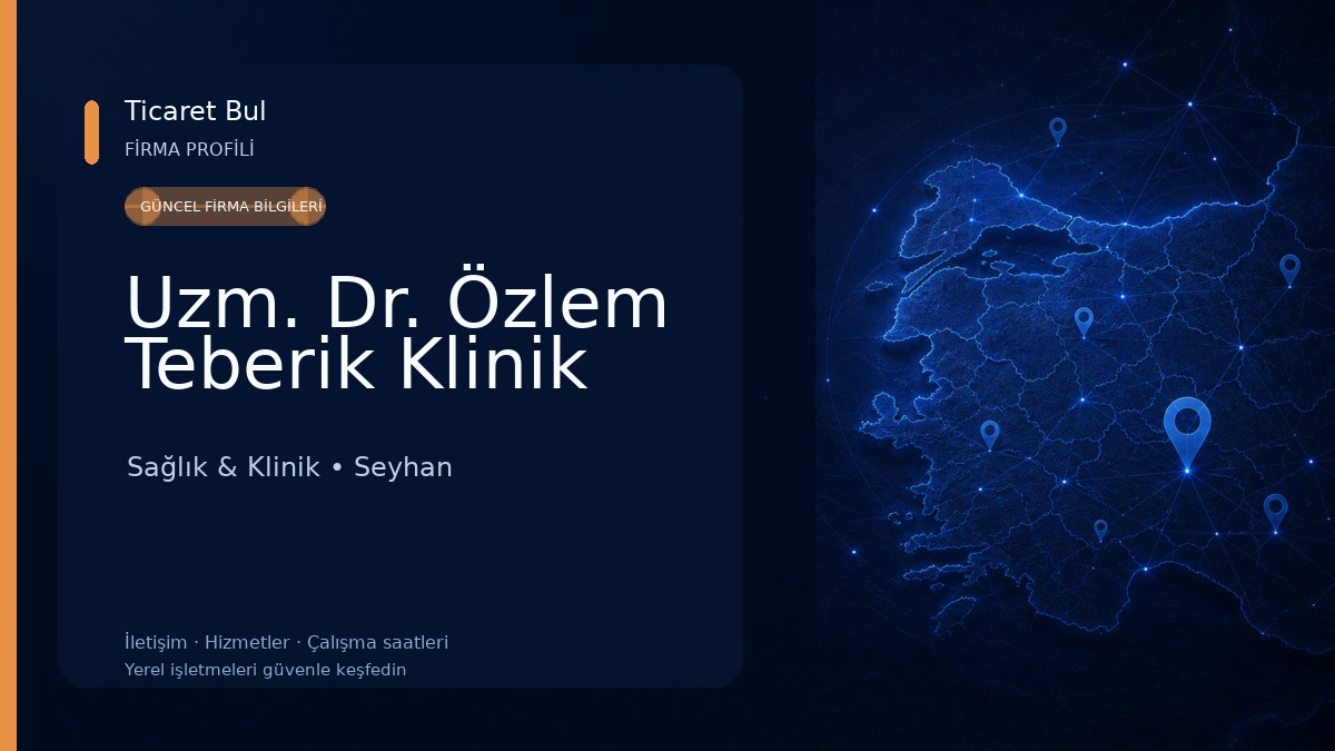 Uzm. Dr. Özlem Teberik Klinik