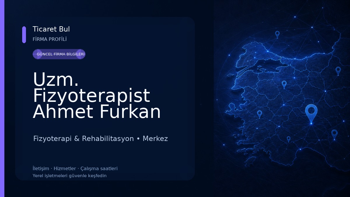 Uzm. Fizyoterapist Ahmet Furkan ARIK 