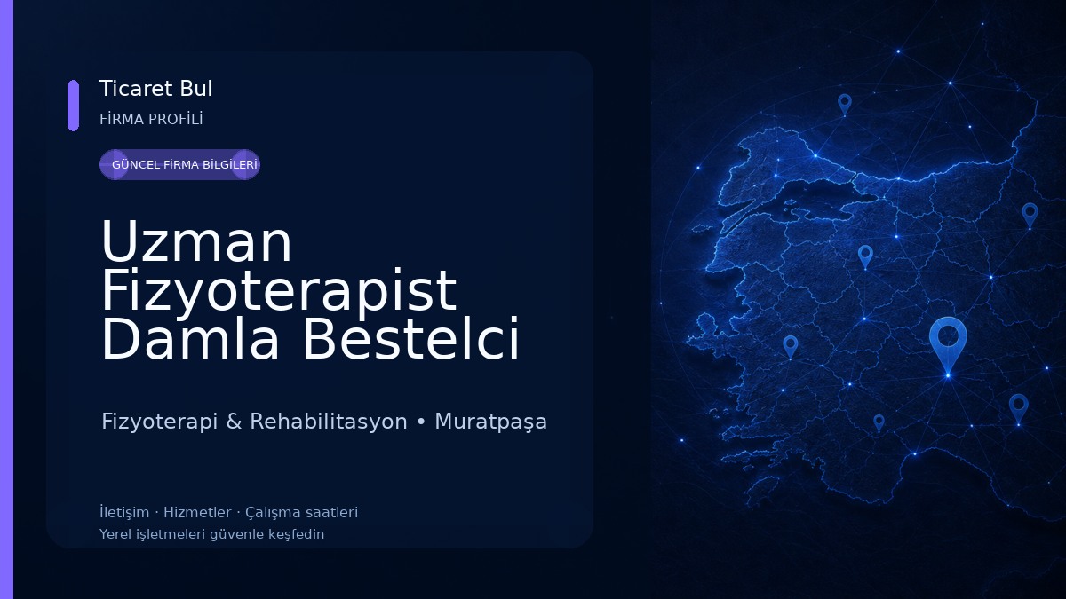 Uzman Fizyoterapist Damla Bestelci Törer Fizyoterapi & Rehabilitasyon