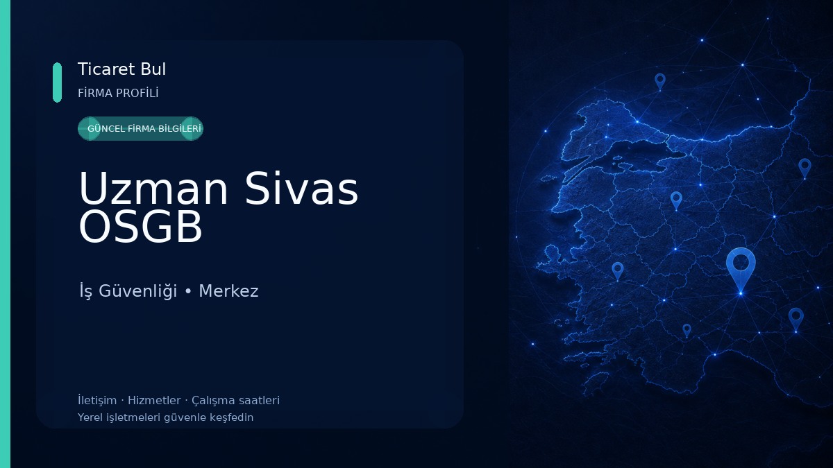 Uzman Sivas OSGB 