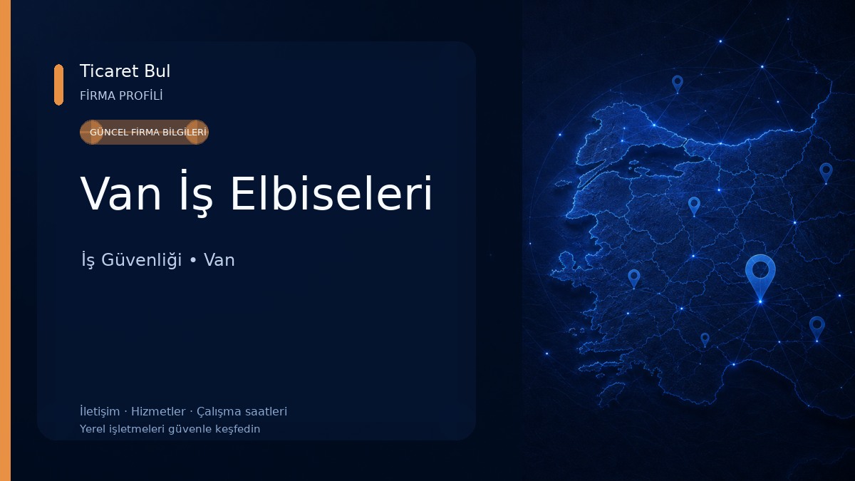 Van İş Elbiseleri İş Güvenliği