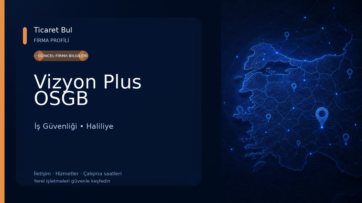 Vizyon Plus OSGB İş Güvenliği