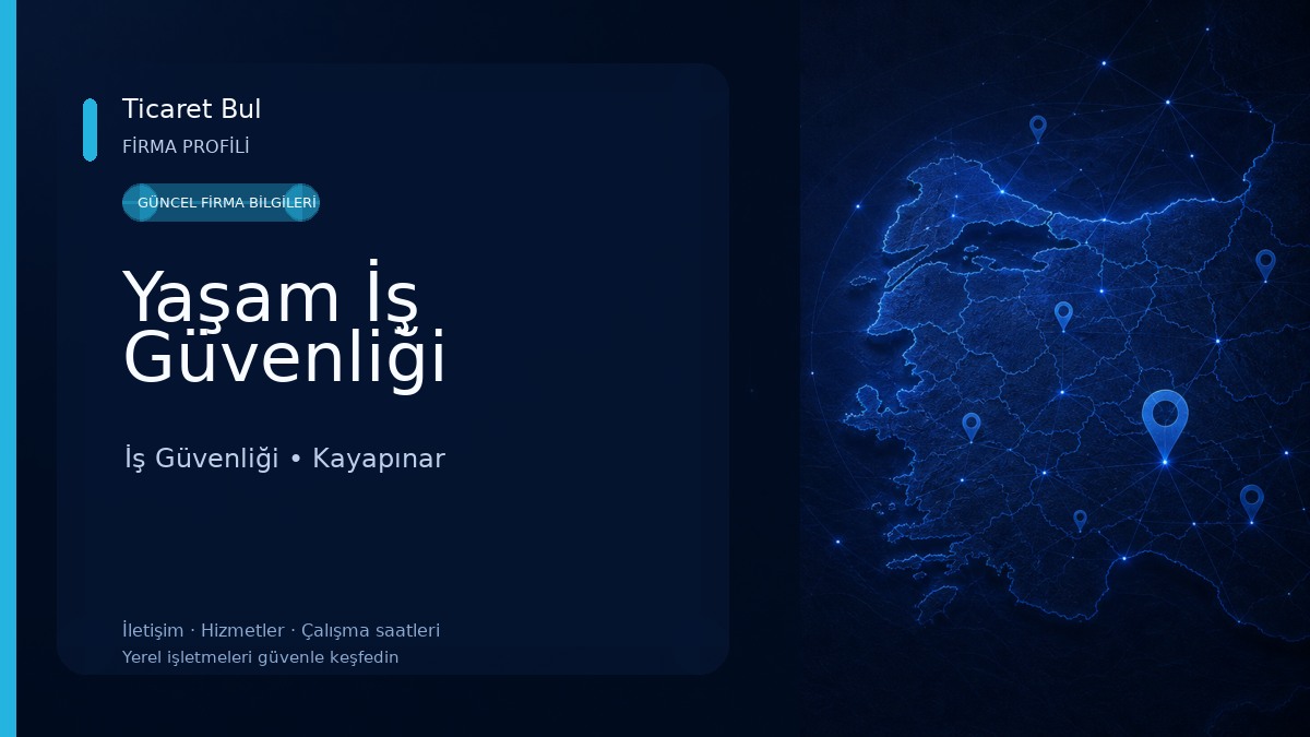 Yaşam İş Güvenliği İş Güvenliği