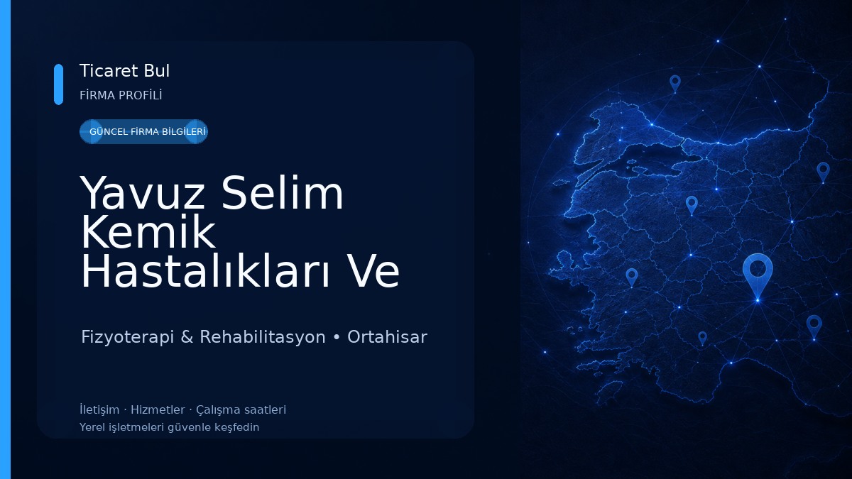 Yavuz Selim Kemik Hastalıkları Ve Rehabilitasyon Hastanesi