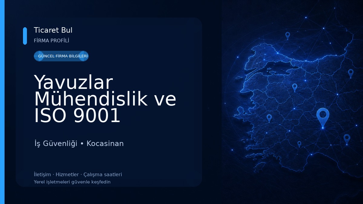 Yavuzlar Mühendislik ve ISO 9001 Danışmanlığı