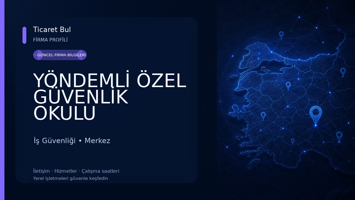 YÖNDEMLİ ÖZEL GÜVENLİK OKULU 