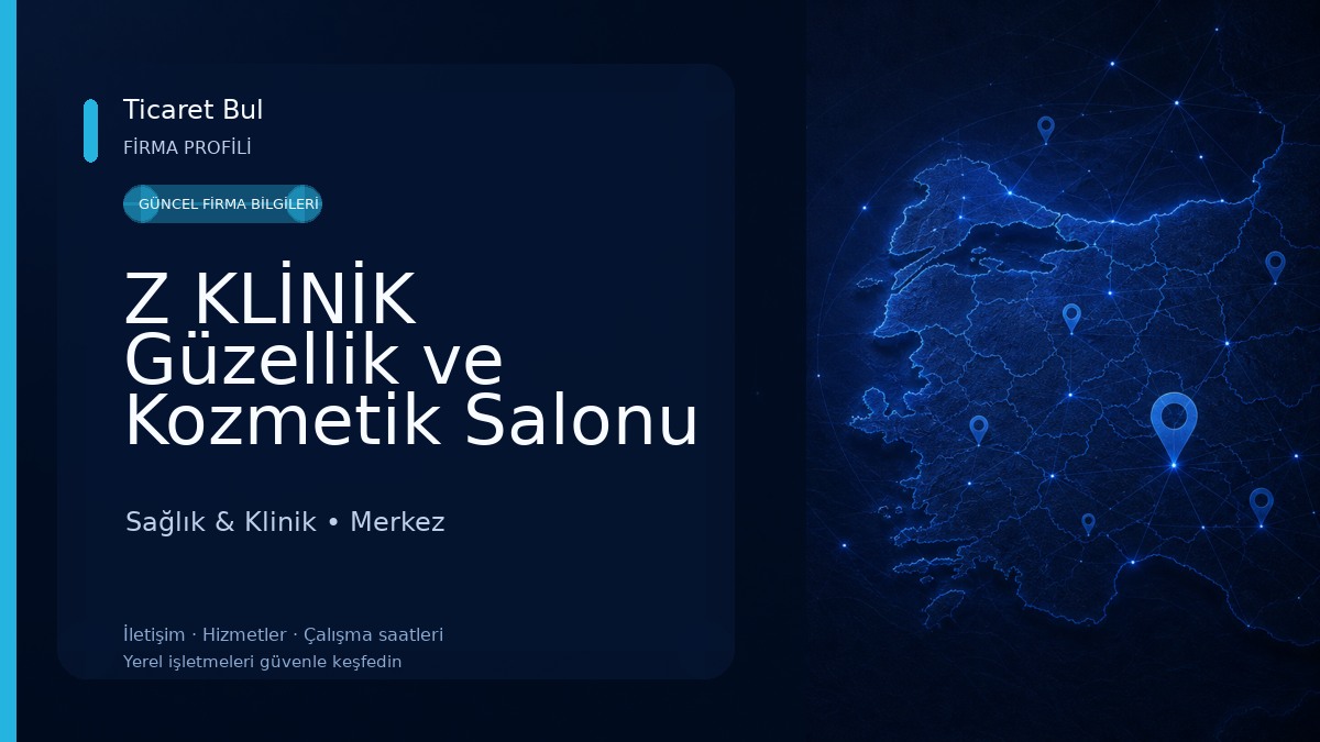 Z KLİNİK Güzellik ve Kozmetik Salonu Sağlık & Klinik