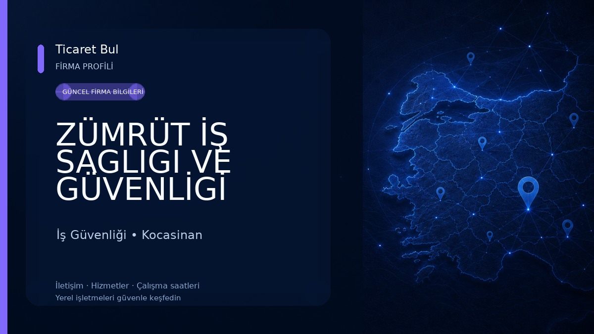 ZÜMRÜT İŞ SAGLIGI VE GÜVENLİGİ MERKEZİ